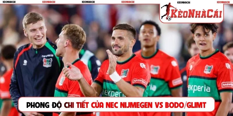Phong độ chi tiết của NEC Nijmegen vs Bodo/Glimt gần đây